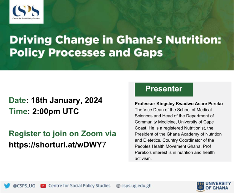 CSPS Seminar on "Driving Change in Ghana's Nutrition: Policy Processes and Gaps"